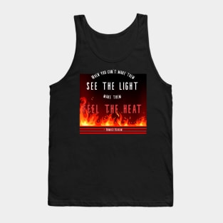 Make them Feel the Heat Artistic Reagan Quote Tank Top